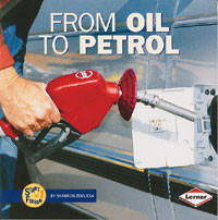 From Oil to Petrol