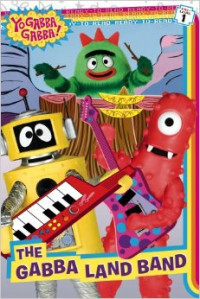 The Gabba Land Band (Yo Gabba Gabba!) Paperback