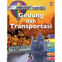 1000 Fakta Tentang Gedung dan Transportasi