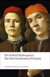 The Oxford Shakespeare : The Two Gentlemen of Verona