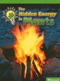 The Hidden Energy in Plants