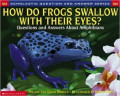 Scholastic Question & Answer: How do Frogs Swallow with Their Eyes? Paperback