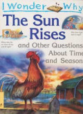 The Sun Rises and Other Questions About Time and Seasons