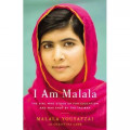 I Am Malala : The Girls Who Stood Up For Education And Was Shot By The Taliban