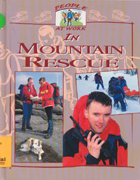 People at Work : in Mountain Rescue