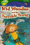 Kid Wonder and the Terrible Truth