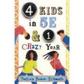 4 Kids in 5E & 1 Crazy Year