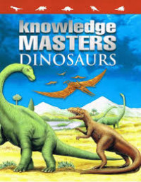 Knowledge Masters Dinosaurs