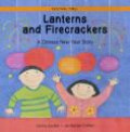 Lanterns and Firecracker (A Chinese New Year Story)