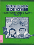 Let's Learn Science : Teacher's Guide Part 1 Year 1