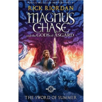 Magnus Chase and the Gods of Asgard #1: The Sword of Summer