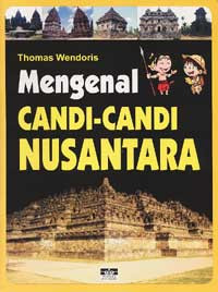 Mengenal Candi-candi Nusantara