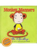 Monkey Manners : Hello & Goodbye