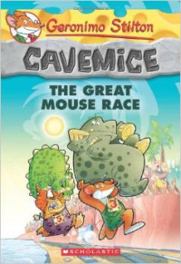 Geronimo Stilton Cavemice #5: The Great Mouse Race