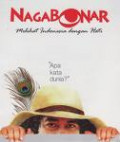 Nagabonar : Melihat dengan hati