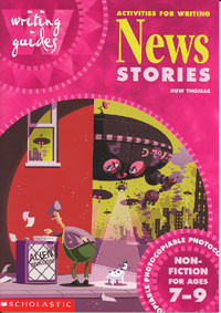 Activities for Writing News Stories : for Ages 7-9