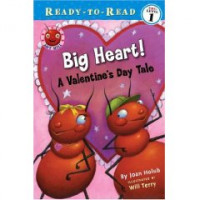 Big Heart! : a valentine's day tale