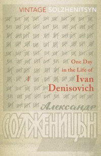 One Day In The Life Of Ivan Denisovich