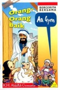 Orang - orang Baik ( Aa Gym )