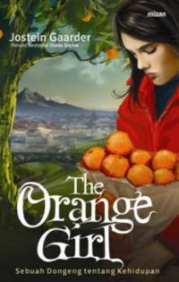 The Orange Girl (Sebuah Dongeng Tentang Kehidupan)