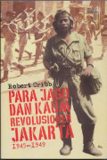 Para Jago dan Kaum Revolusioner Jakarta 1945-1949 (Terjemahan)