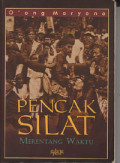 Pencak Silat : Merentang Waktu