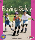 Playing Safely