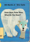 Polar Bear, Polar Bear, Do You Hear?