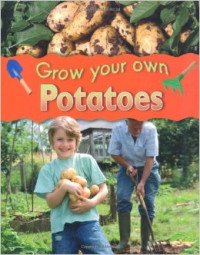 Potatoes (Grow Your Own)