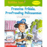 Francine fribble, proofreading policewoman