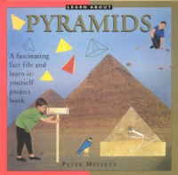 Learn about Pyramids : A fascinating fact file and learn-it-yourself project book