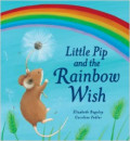 Little Pip and the rainbow wish