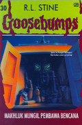 Goosebumps : Makhluk Mungil Pembawa Bencana