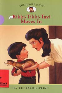 Rikki-Tikki-Tavi Moves In