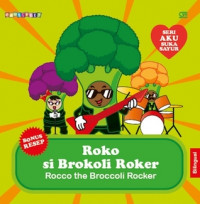 Roko Si Brokoli Roker - Seri Aku Suka Sayur