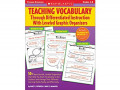 Teaching Vocabulary : Through Differentiated Instruction With Leveled Graphic Organizers - Grades 4-8