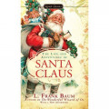 The Life And Adventure Of Santa Claus