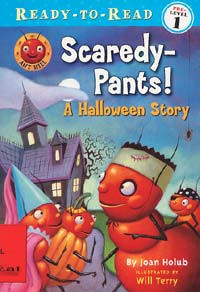 Scaredy-Pants! : A Halloween Story