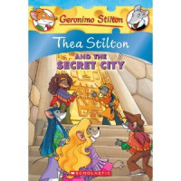 Thea Stilton and the Secret City