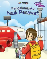 Pengalamanku Naik Pesawat