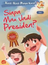 Siapa Mau Jadi Presiden? : kumpulan puisi