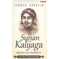 Sunan Kalijaga :  Mistik Dan Makrifat