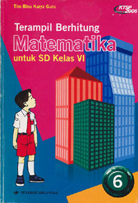 Terampil Berhitung Matematika: Untuk SD Kelas 6