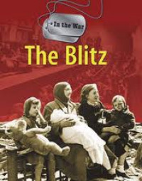 The Blitz : In The War