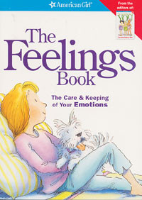 The Feelings Book: The Care&Keeping of Your Emotions