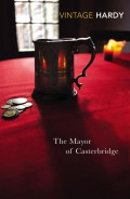 The Mayor Of Casterbridge