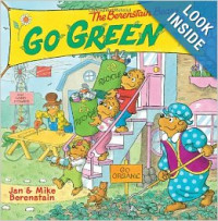 The Berenstain Bears Go Green Paperback