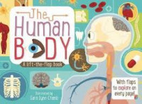 The Human Body : a lift the flap book