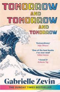 Tomorrow, Tomorrow, and Tomorrow