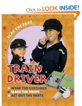 Play the Part: Train Driver [Hardcover]